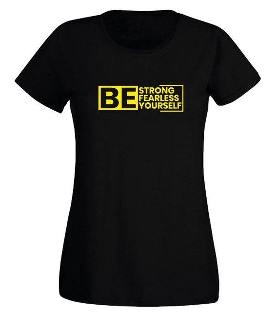 G-graphics T-Shirt Damen T-Shirt - Be – strong, fearless, yourself Slim-fit günstig online kaufen
