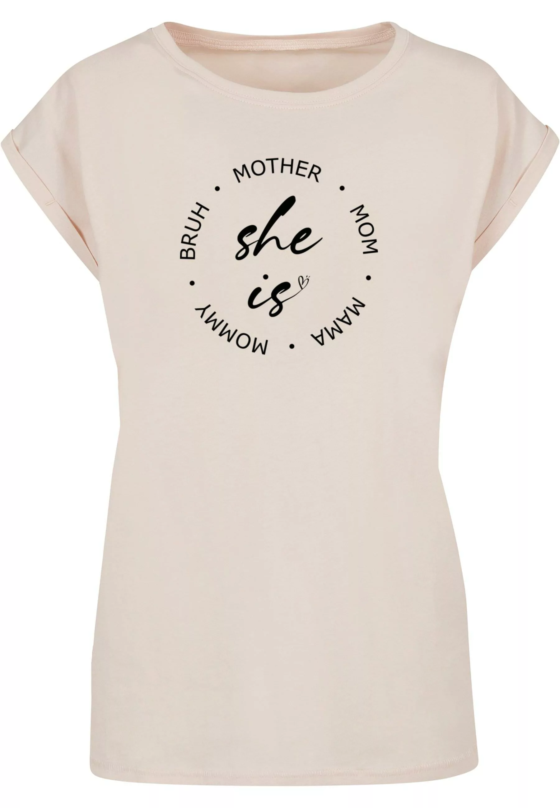 Merchcode T-Shirt "Merchcode Damen Ladies Mothers Day - She is T-Shirt" günstig online kaufen