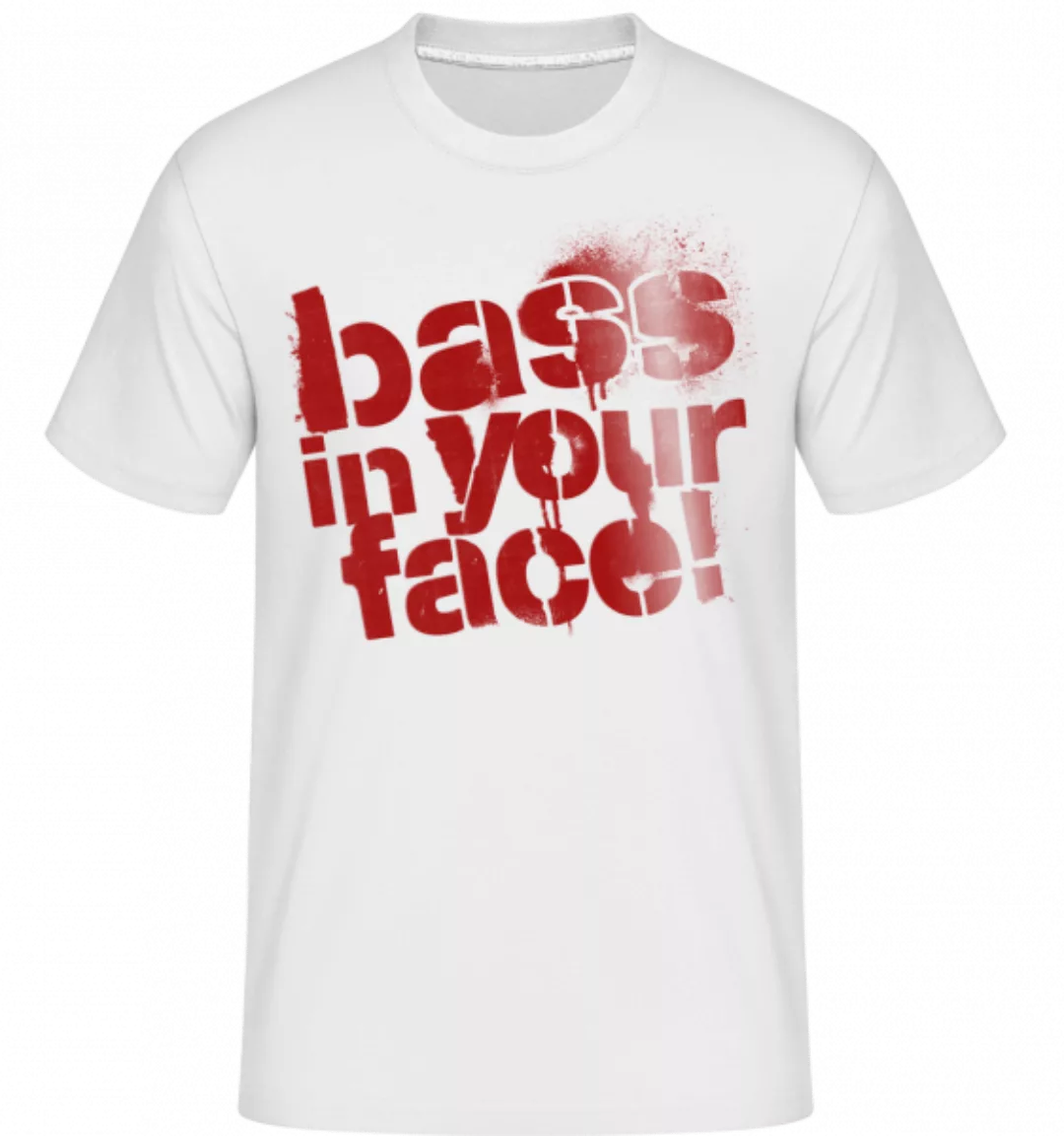 Bass In Your Face · Shirtinator Männer T-Shirt günstig online kaufen