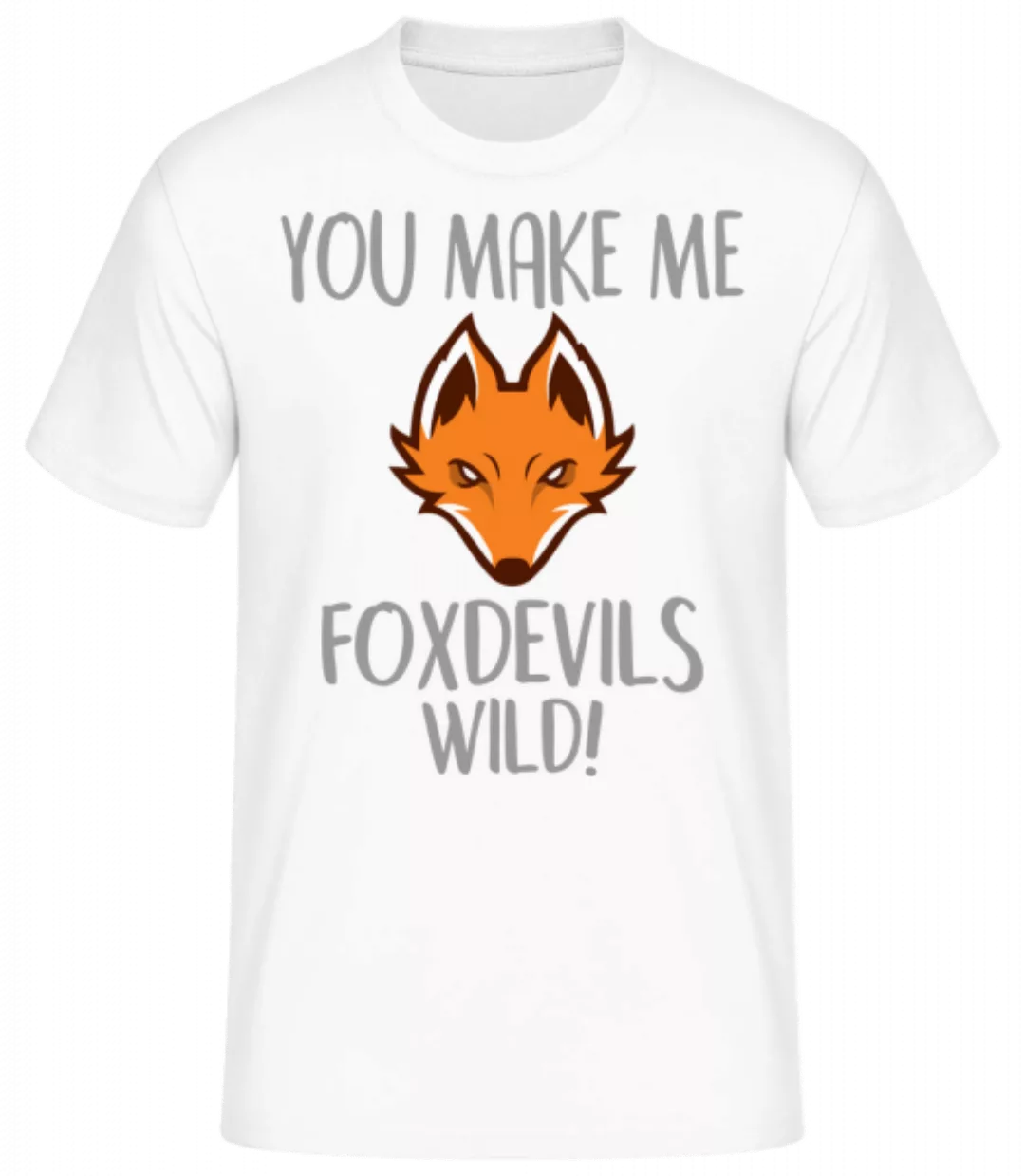 You Make Me FOXDEVILSWILD · Männer Basic T-Shirt günstig online kaufen