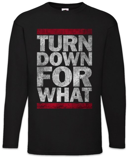 Urban Backwoods Langarmshirt Turn Down For What Langarm T-Shirt Geek Nerd M günstig online kaufen