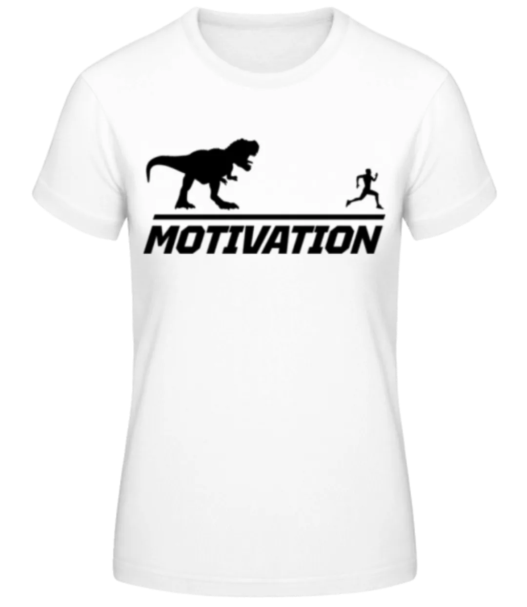 Motivation · Frauen Basic T-Shirt günstig online kaufen