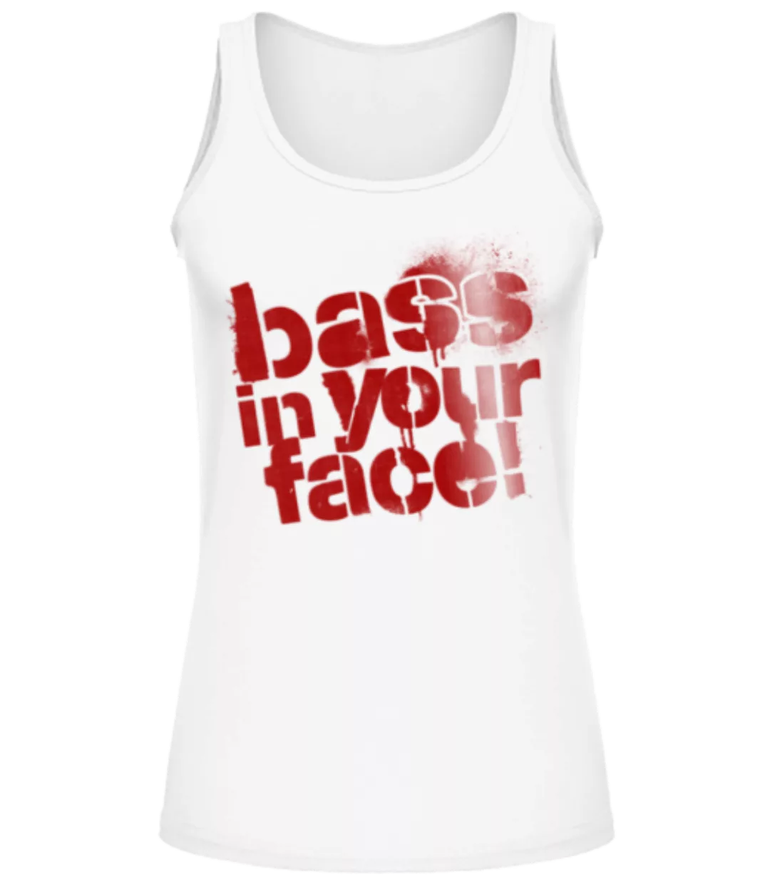 Bass In Your Face · Frauen Tank Top günstig online kaufen