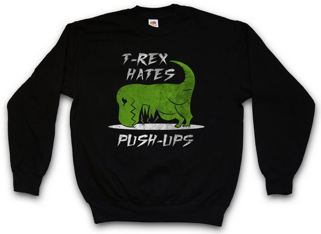 Urban Backwoods Sweatshirt T-Rex Hates Push-Up Sweatshirt Tyrannosaurus Rex günstig online kaufen