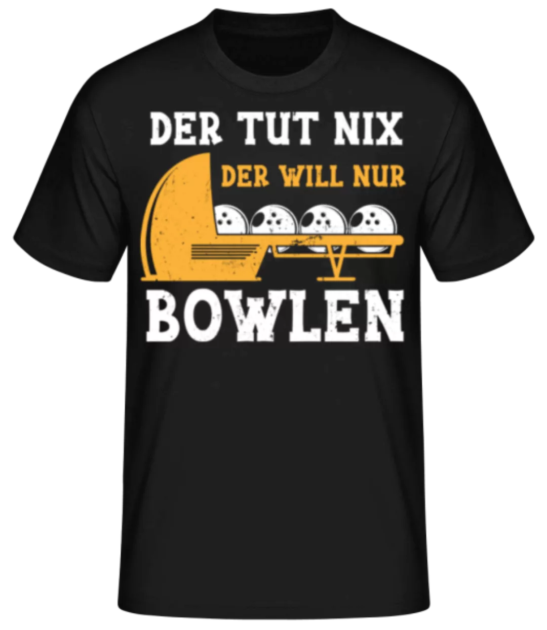 Der Will Nur Bowlen · Männer Basic T-Shirt günstig online kaufen