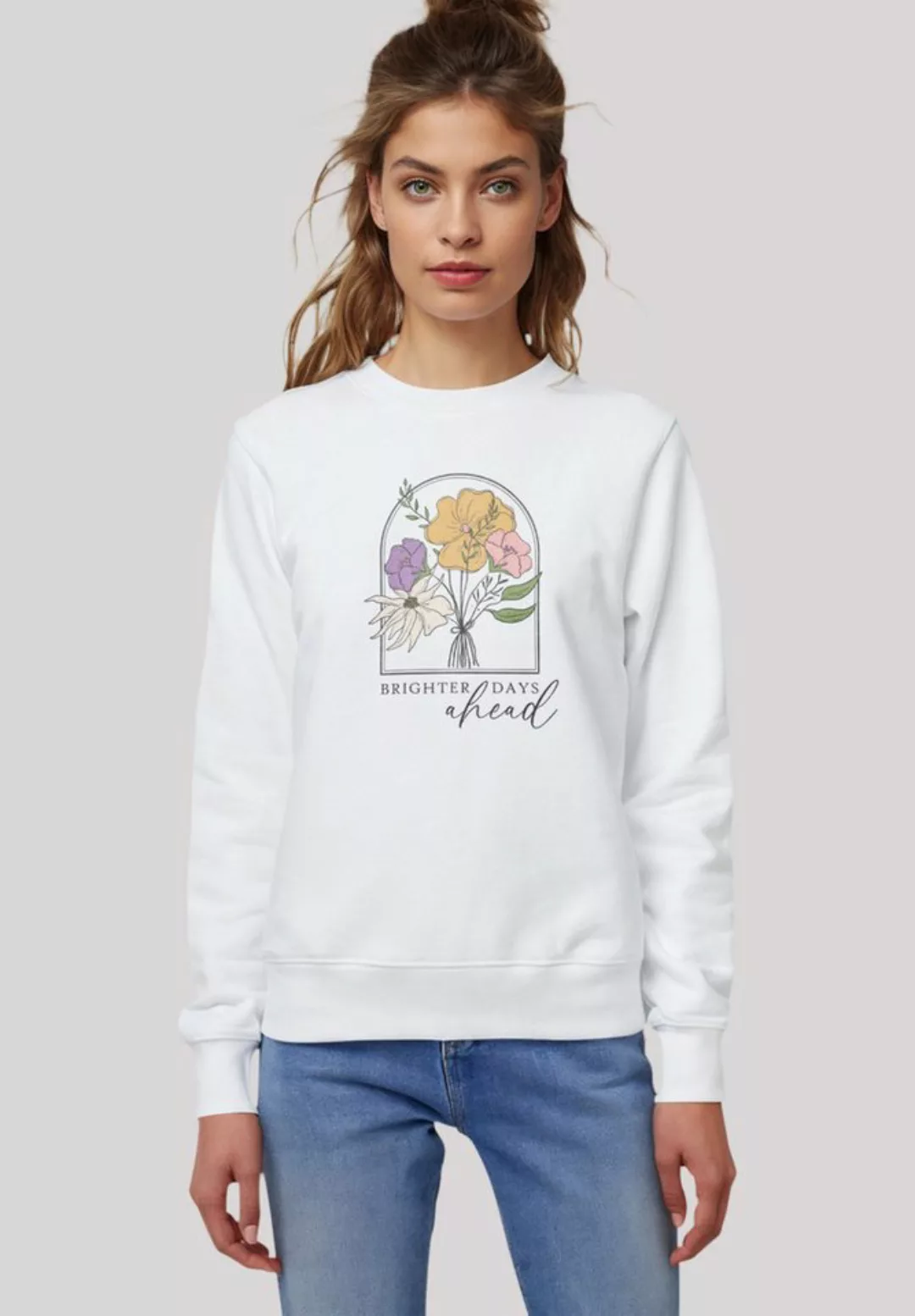 F4NT4STIC Sweatshirt Flower brighter days ahead Premium Qualität günstig online kaufen