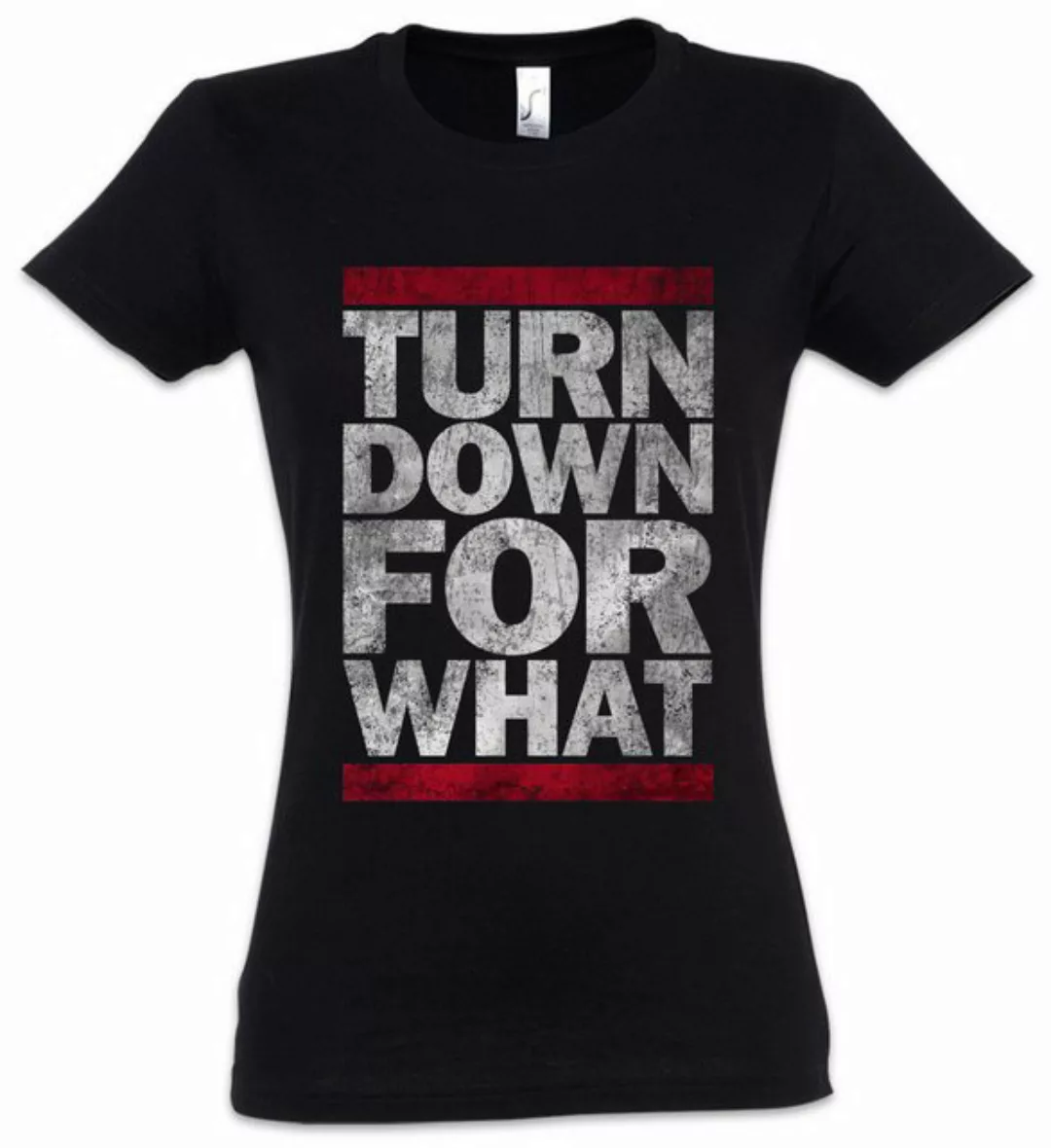 Urban Backwoods Print-Shirt Turn Down For What Damen T-Shirt Geek Nerd Musi günstig online kaufen