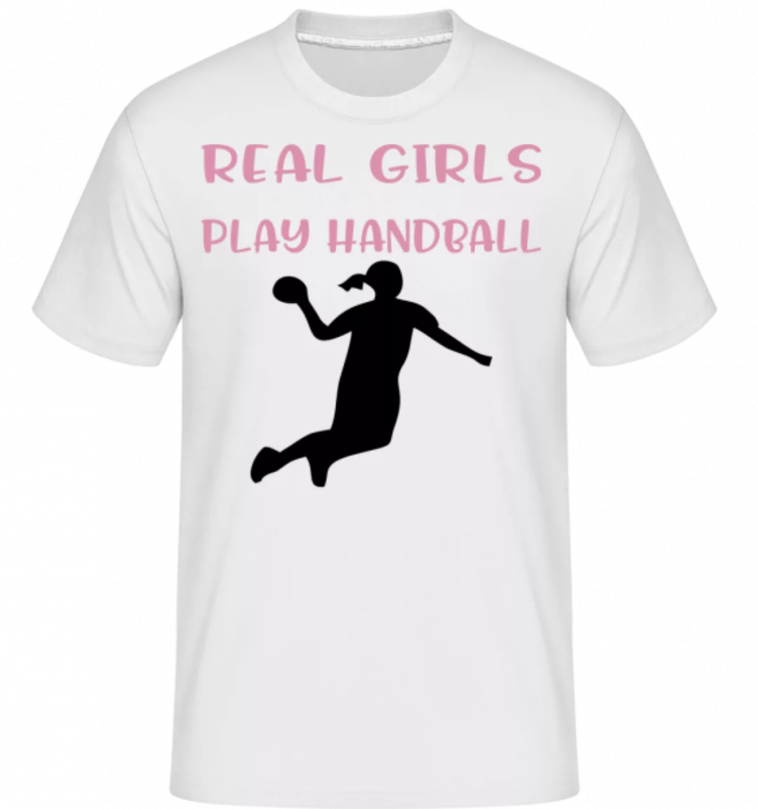 Real Girls Play Handball · Shirtinator Männer T-Shirt günstig online kaufen