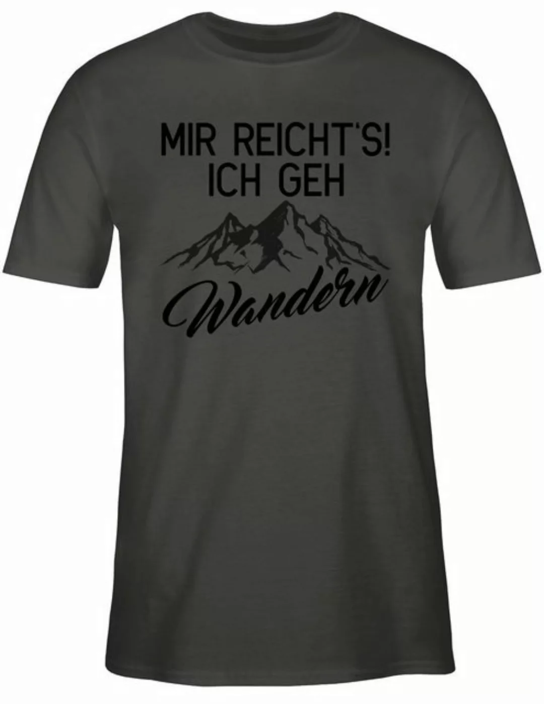 Shirtracer T-Shirt Mir reichts ich geh Wandern Hobby Outfit günstig online kaufen