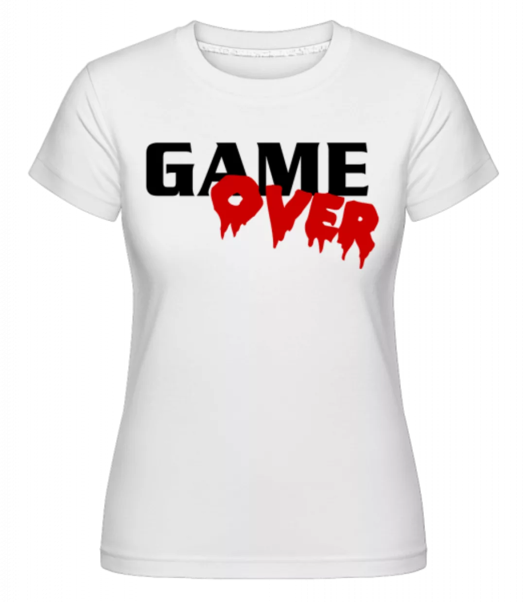 Game Over · Shirtinator Frauen T-Shirt günstig online kaufen