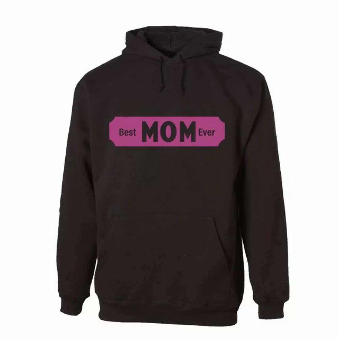 G-graphics Hoodie Best Mom ever Unisex, mit Frontprint, mit Spruch / Statem günstig online kaufen