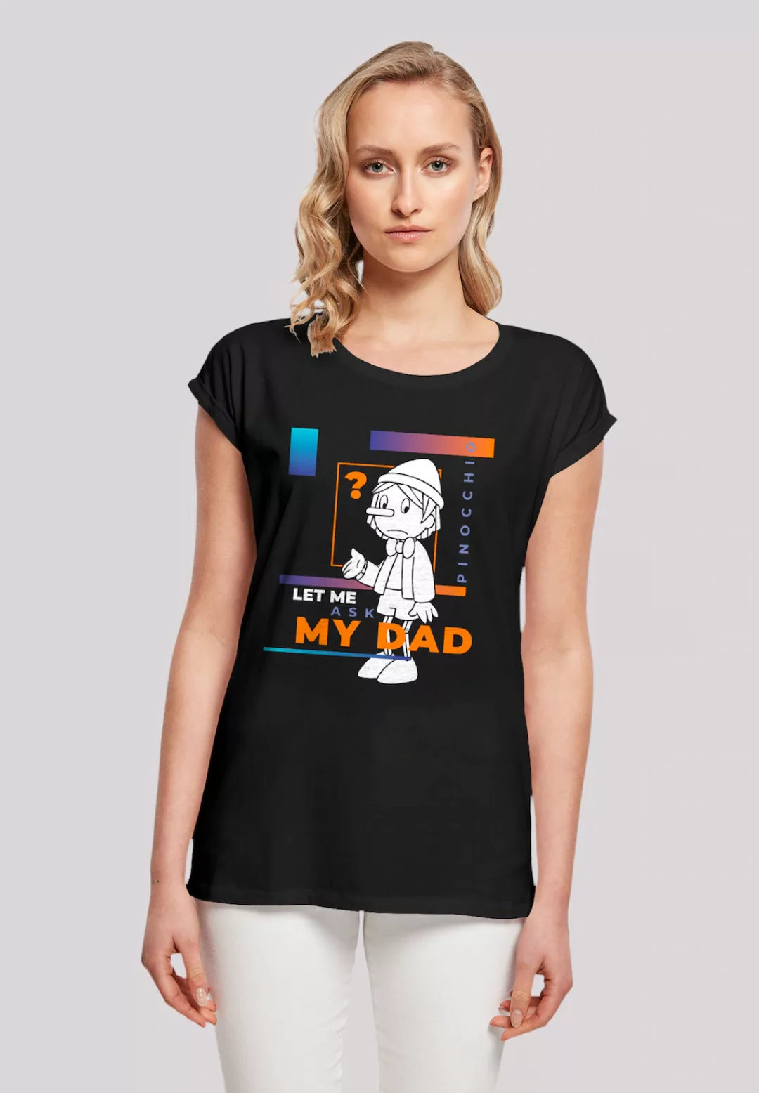 F4NT4STIC T-Shirt "Pinocchio Let Me Ask My Dad", Retro, Heroes of Childhood günstig online kaufen