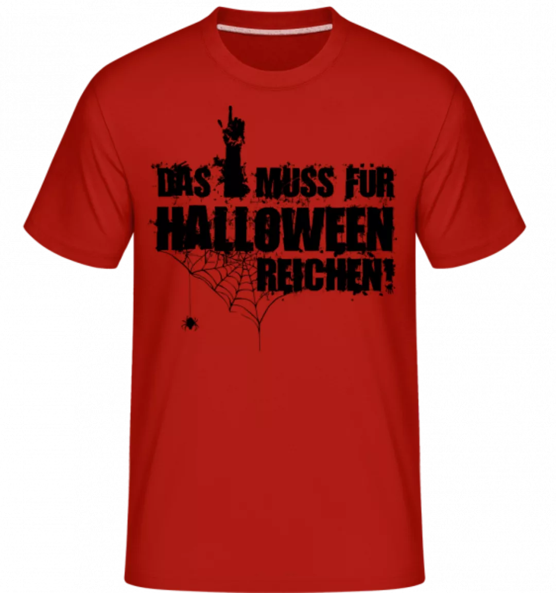 Das Muss Für Halloween Reichen · Shirtinator Männer T-Shirt günstig online kaufen
