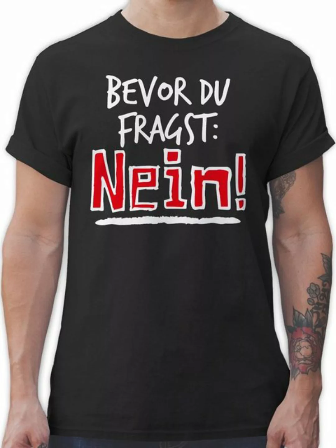 Shirtracer T-Shirt Bevor du fragst - weiß Sprüche Statement mit Spruch günstig online kaufen