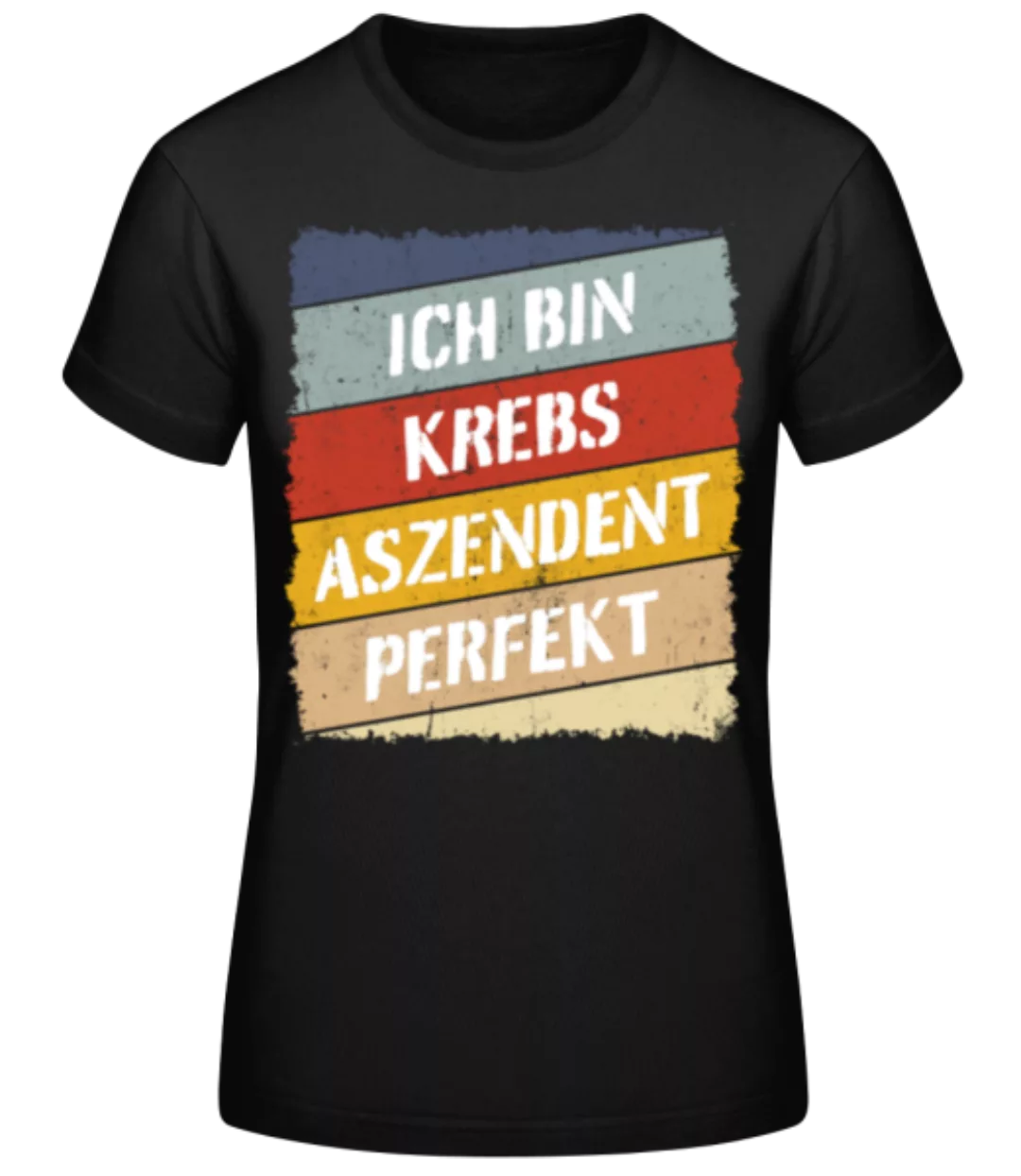 Krebs Aszendent Perfekt Retro Stil · Frauen Basic T-Shirt günstig online kaufen