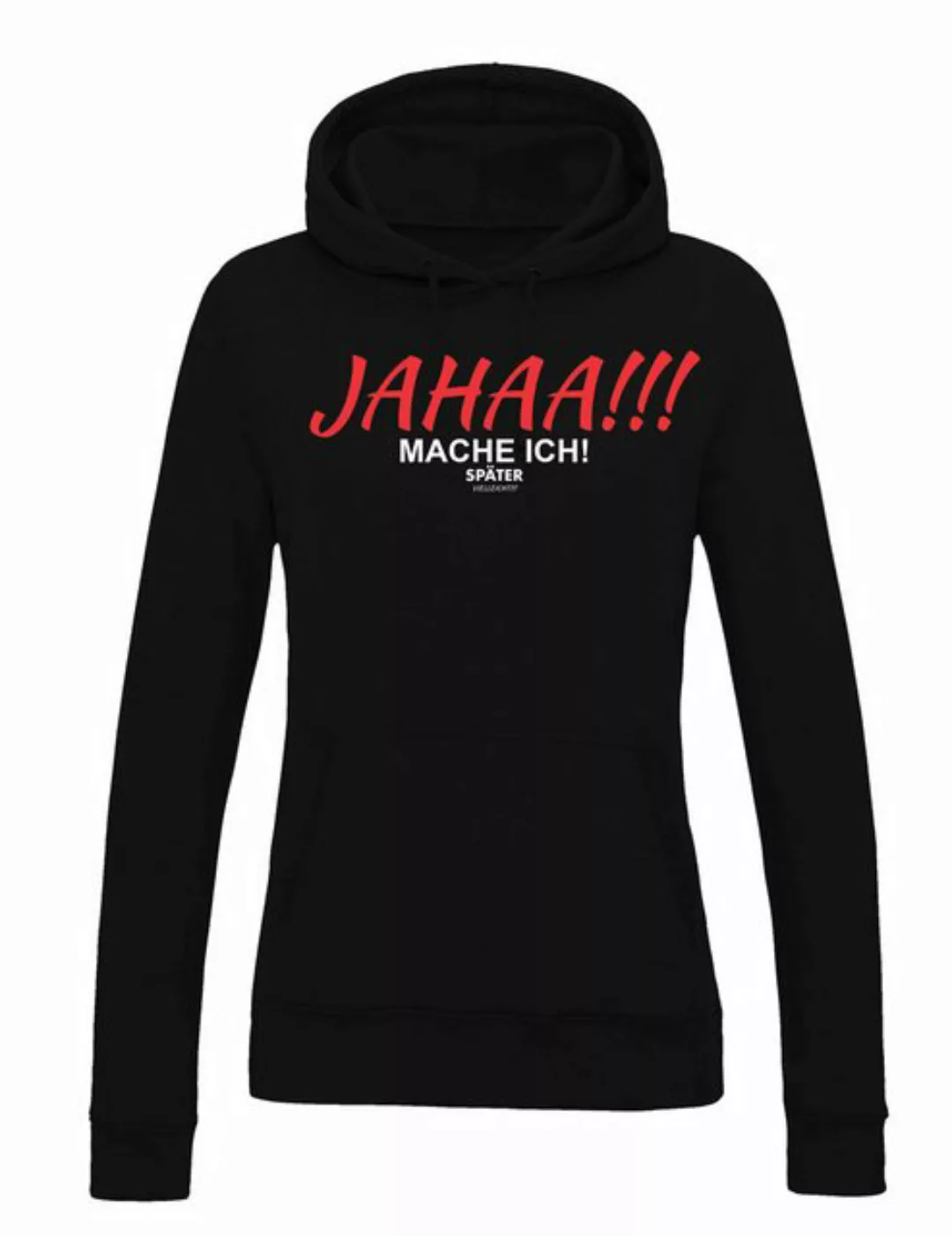 Youth Designz Kapuzenpullover "JAHAA mache ich später" Damen Hoodie Pullove günstig online kaufen