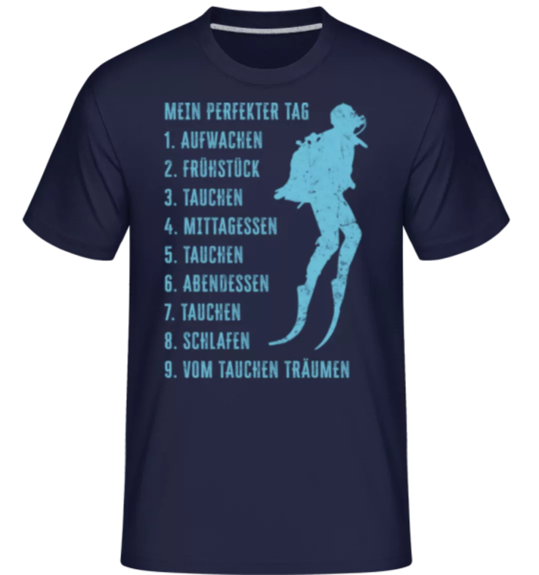 Mein Perfekter Tag · Shirtinator Männer T-Shirt günstig online kaufen