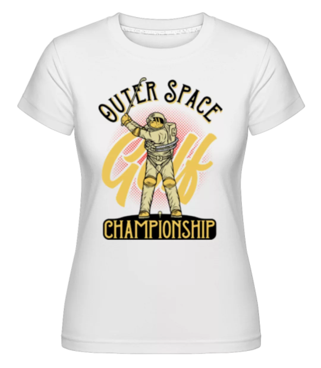 Space Golf Championship · Shirtinator Frauen T-Shirt günstig online kaufen