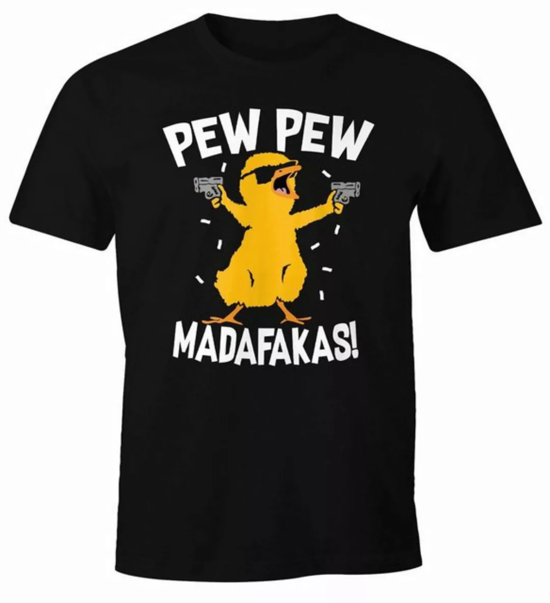 MoonWorks Print-Shirt Herren T-Shirt Pew Pew Madafakas Crazy Chick Küken Me günstig online kaufen