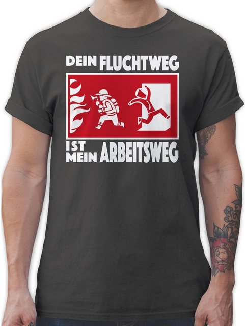 Shirtracer T-Shirt Dein Fluchtweg ist mein Arbeitsweg Feuerwehr Feuerwehr günstig online kaufen