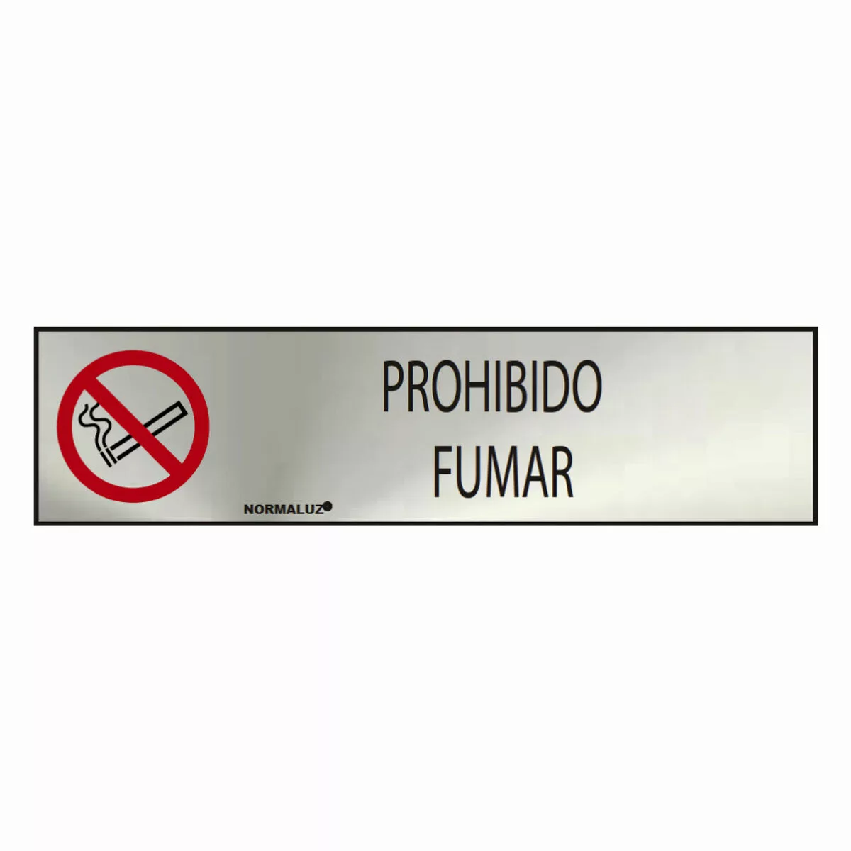 Schild Normaluz Prohibido Fumar Edelstahl (5 X 20 Cm) günstig online kaufen