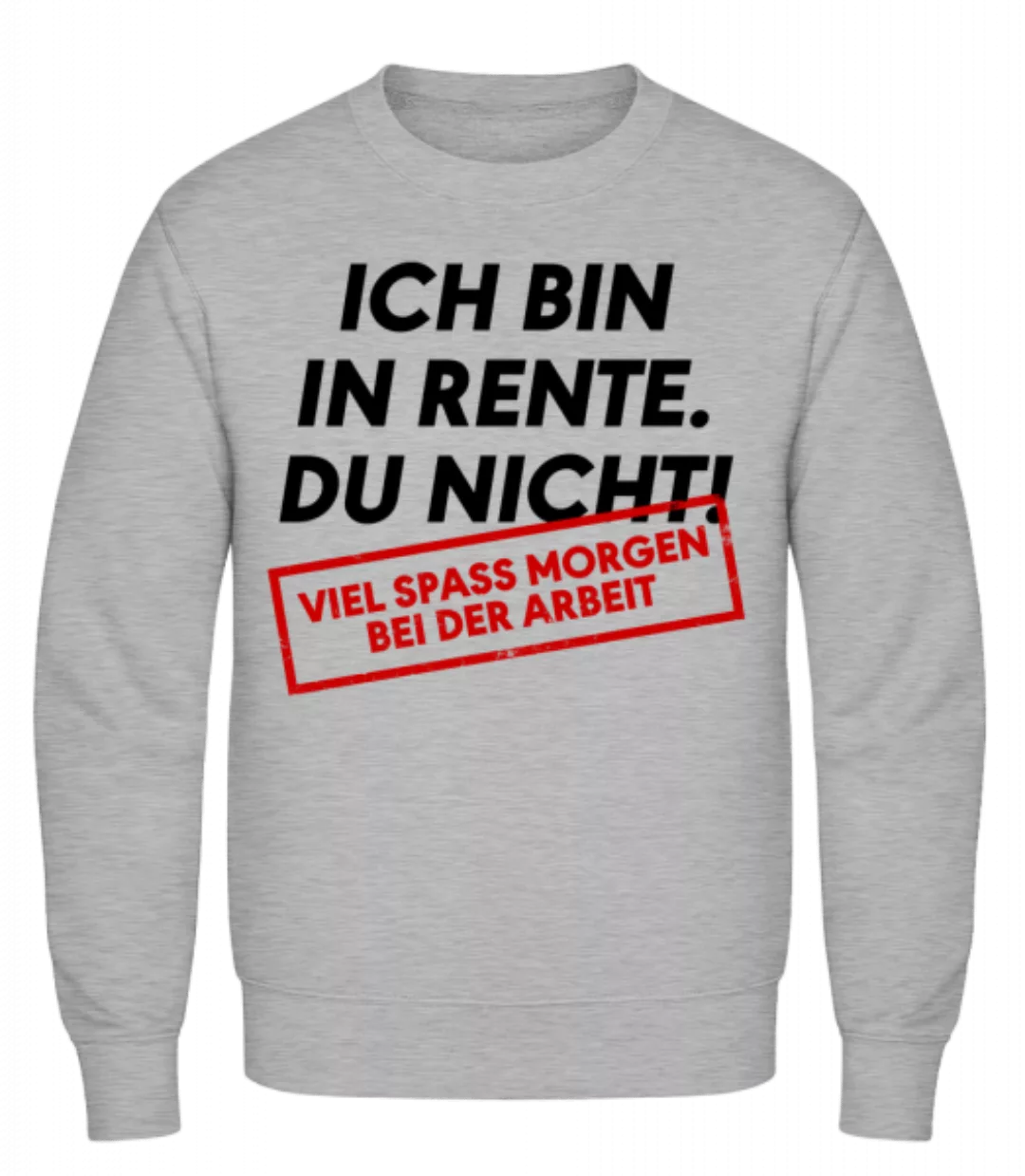 Ich Bin In Rente Du Nicht · Männer Pullover günstig online kaufen