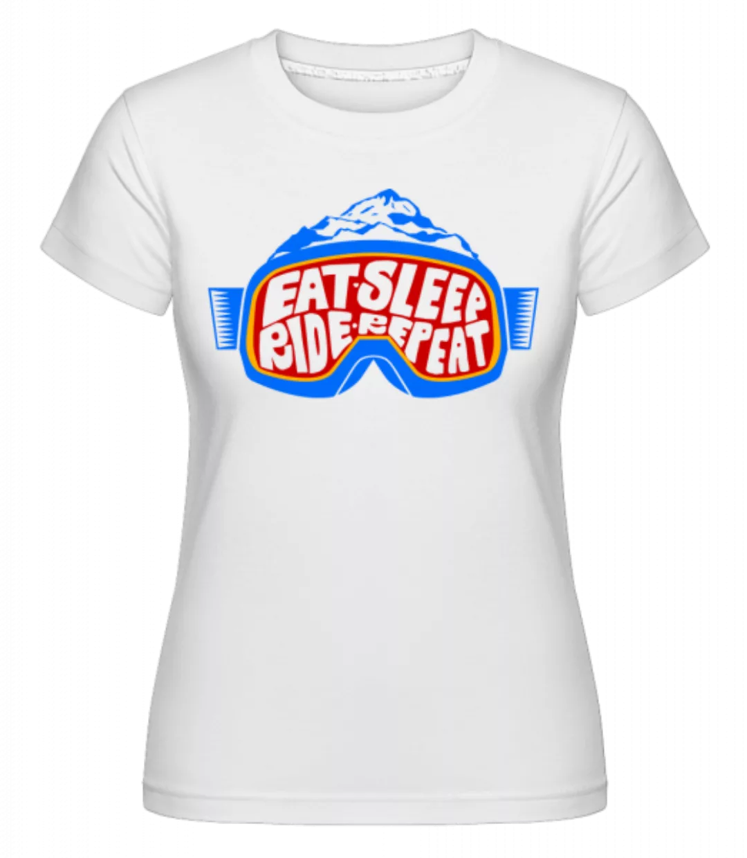 Eat Sleep Ride Repeat · Shirtinator Frauen T-Shirt günstig online kaufen