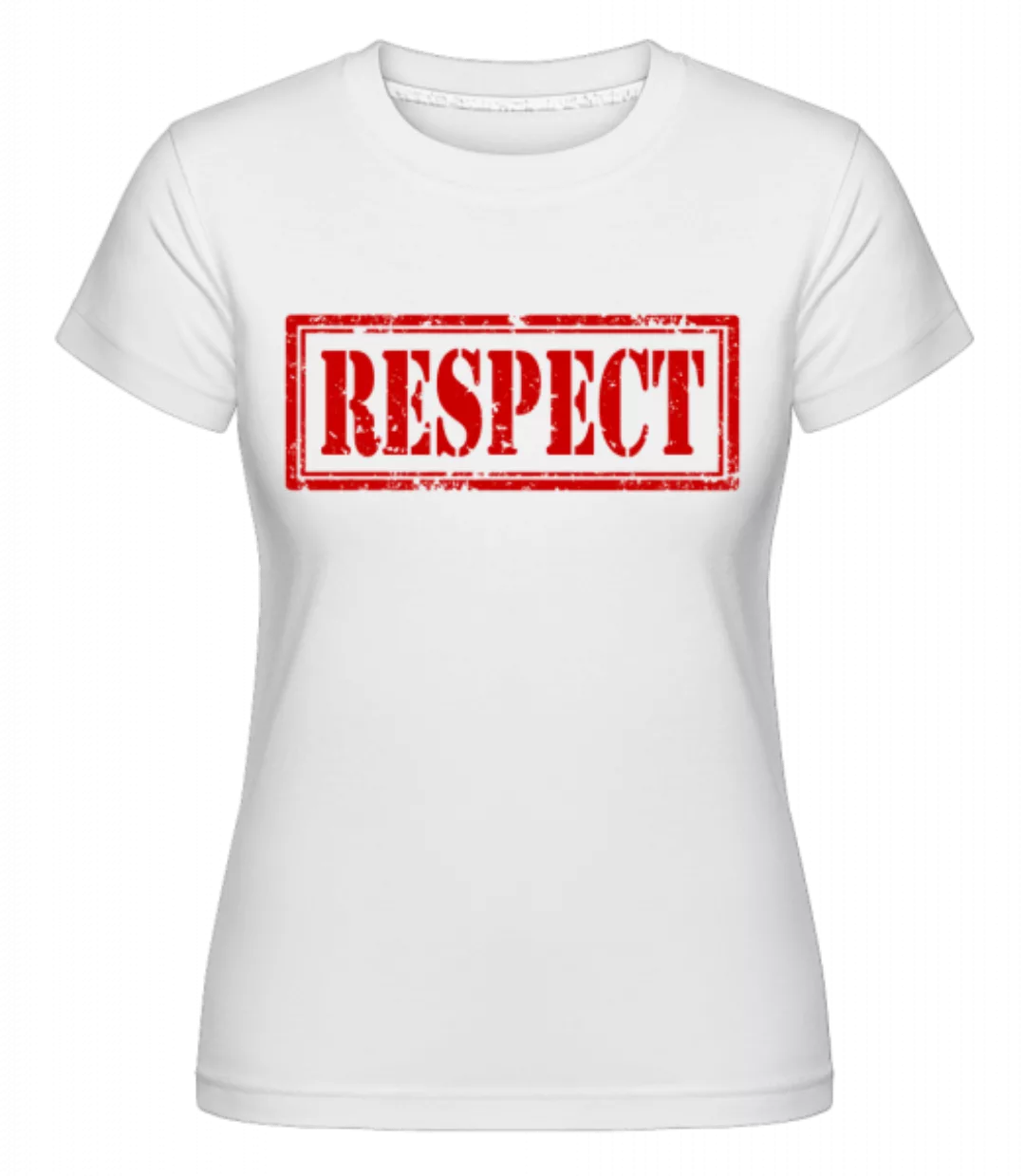 Respect Sign · Shirtinator Frauen T-Shirt günstig online kaufen