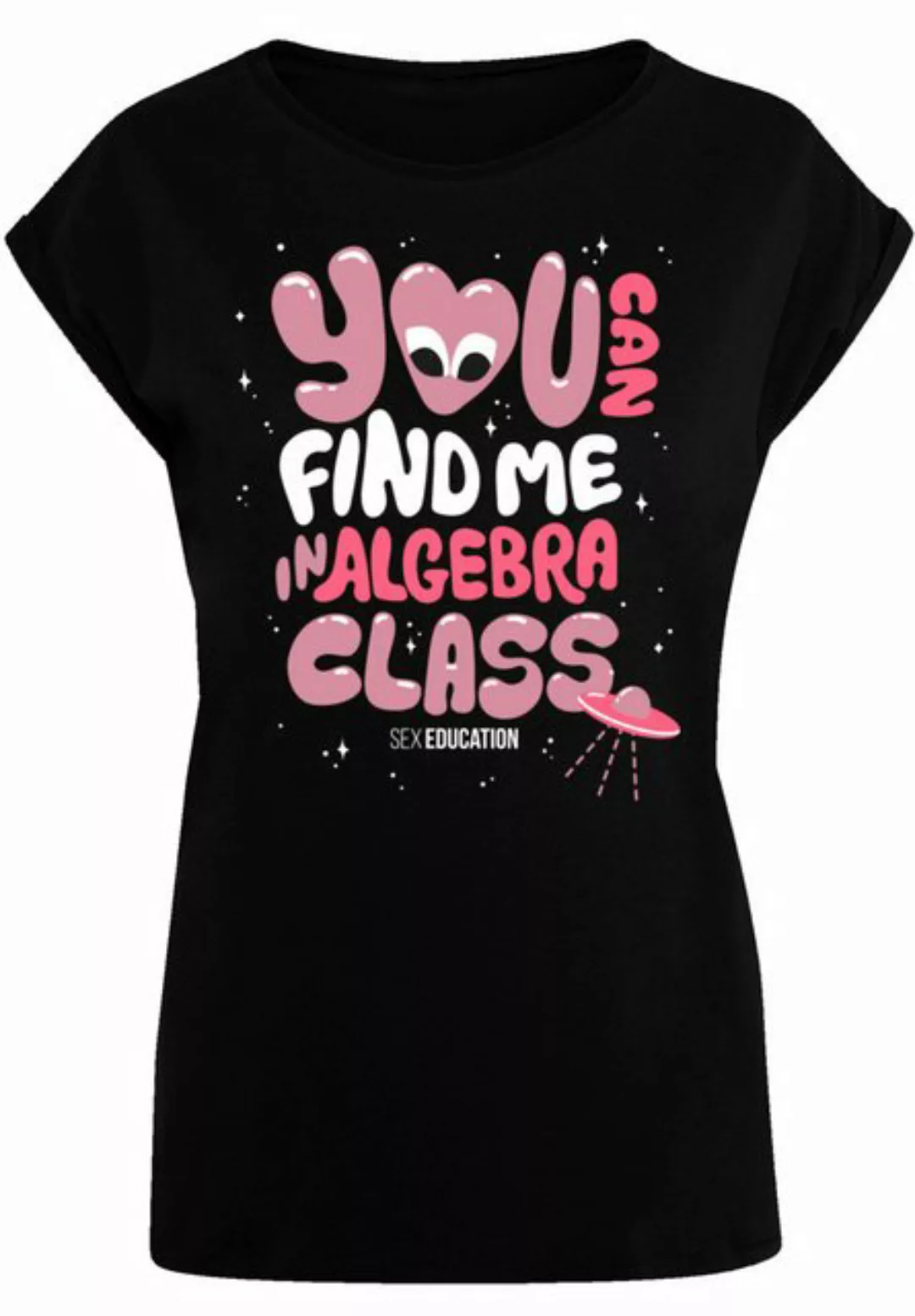 F4NT4STIC T-Shirt Sex Education You can Find Me In Algebra Class Premium Qu günstig online kaufen