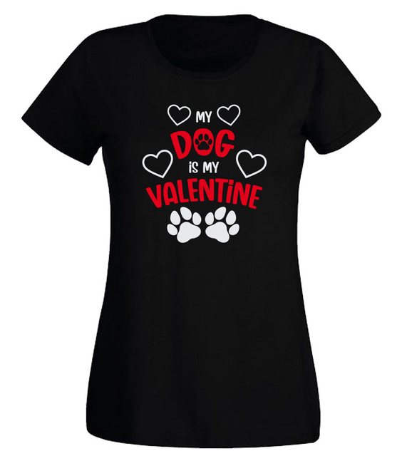 G-graphics T-Shirt My dog is my Valentine Slim-fit Damen T-Shirt für echte günstig online kaufen