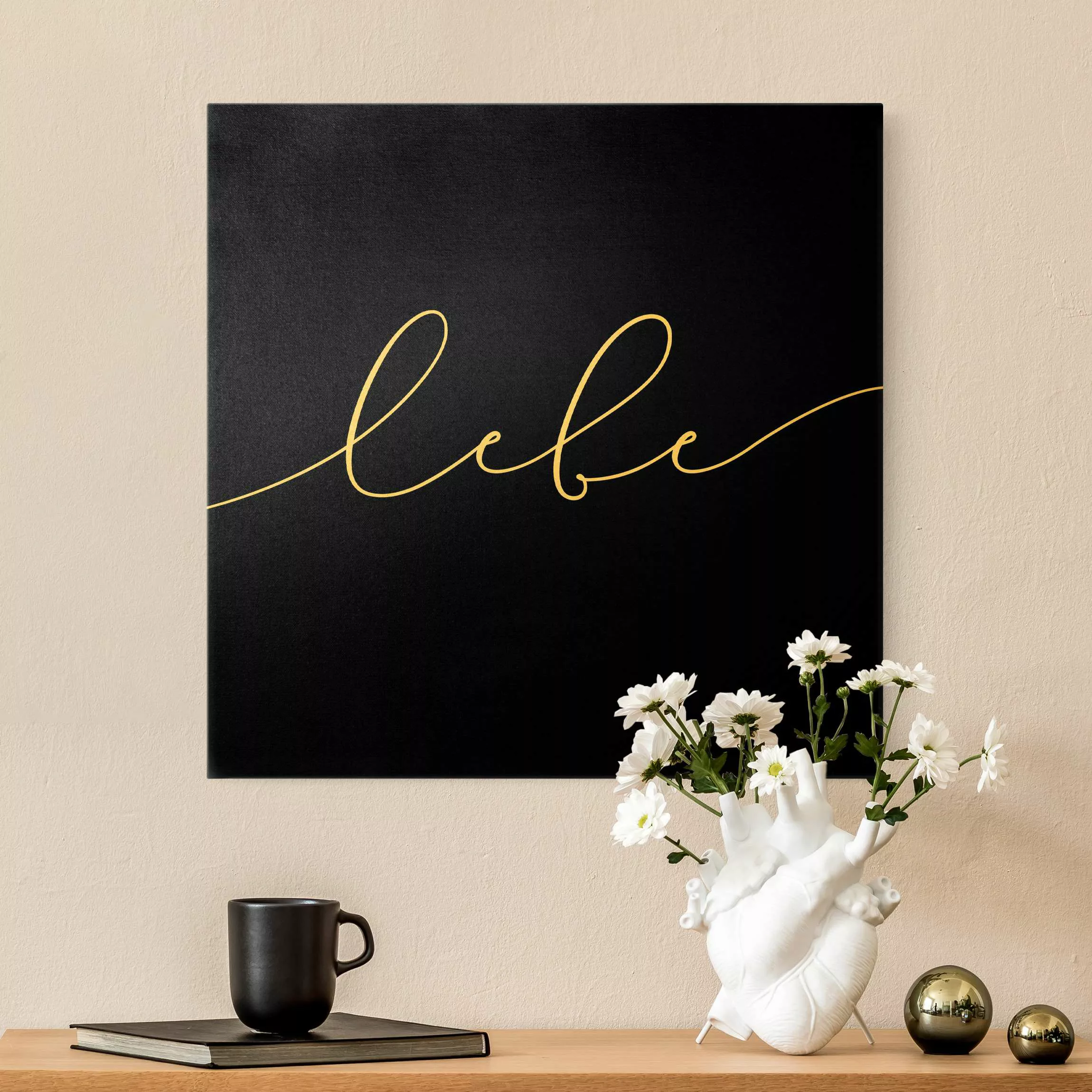 Leinwandbild Gold Lebe Kalligraphie Schwarz günstig online kaufen