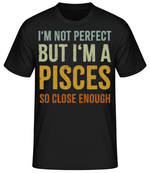 I'm A Pisces · Männer Basic T-Shirt günstig online kaufen