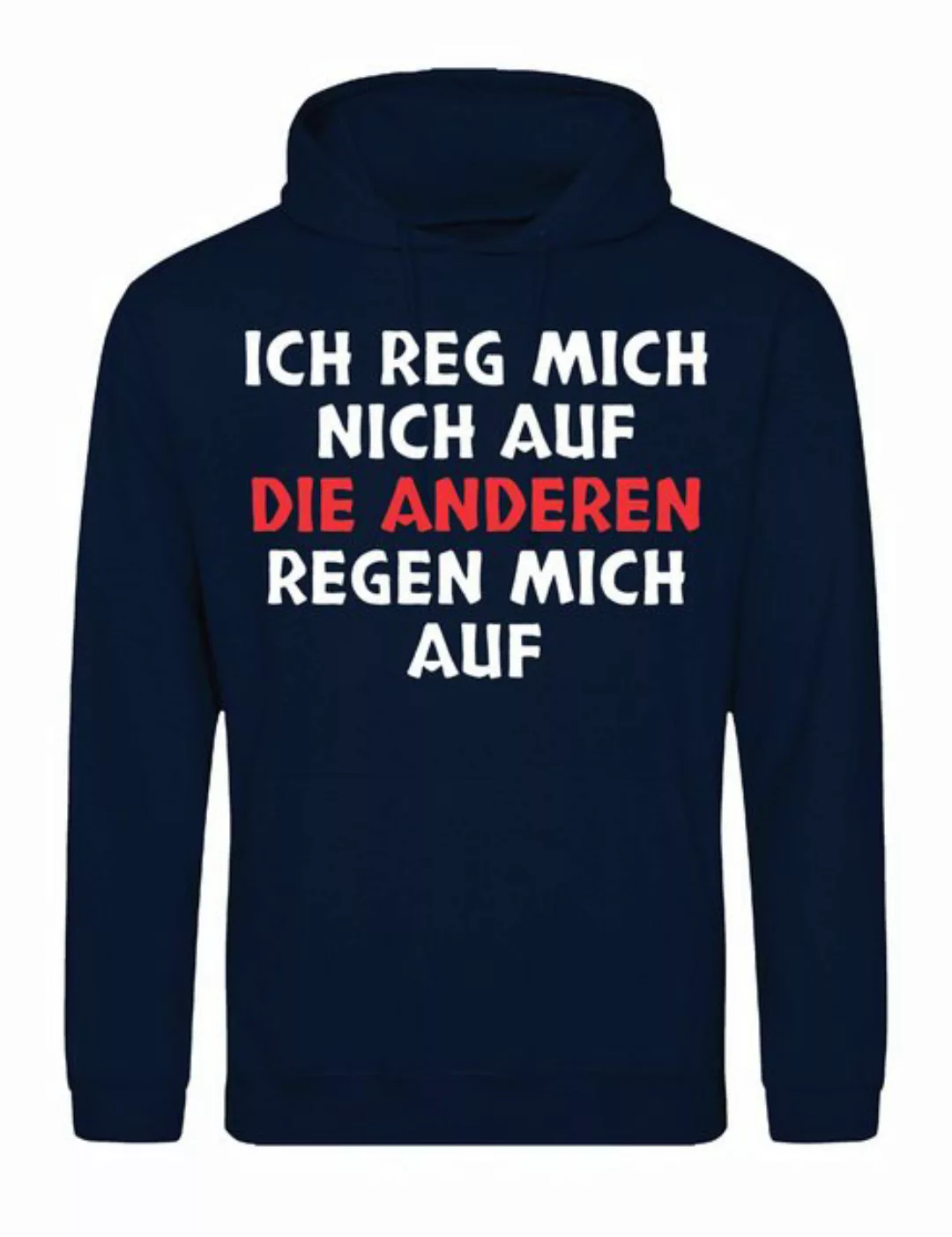 Youth Designz Kapuzenpullover Die anderen regen mich auf: Herren Hoodie Pul günstig online kaufen