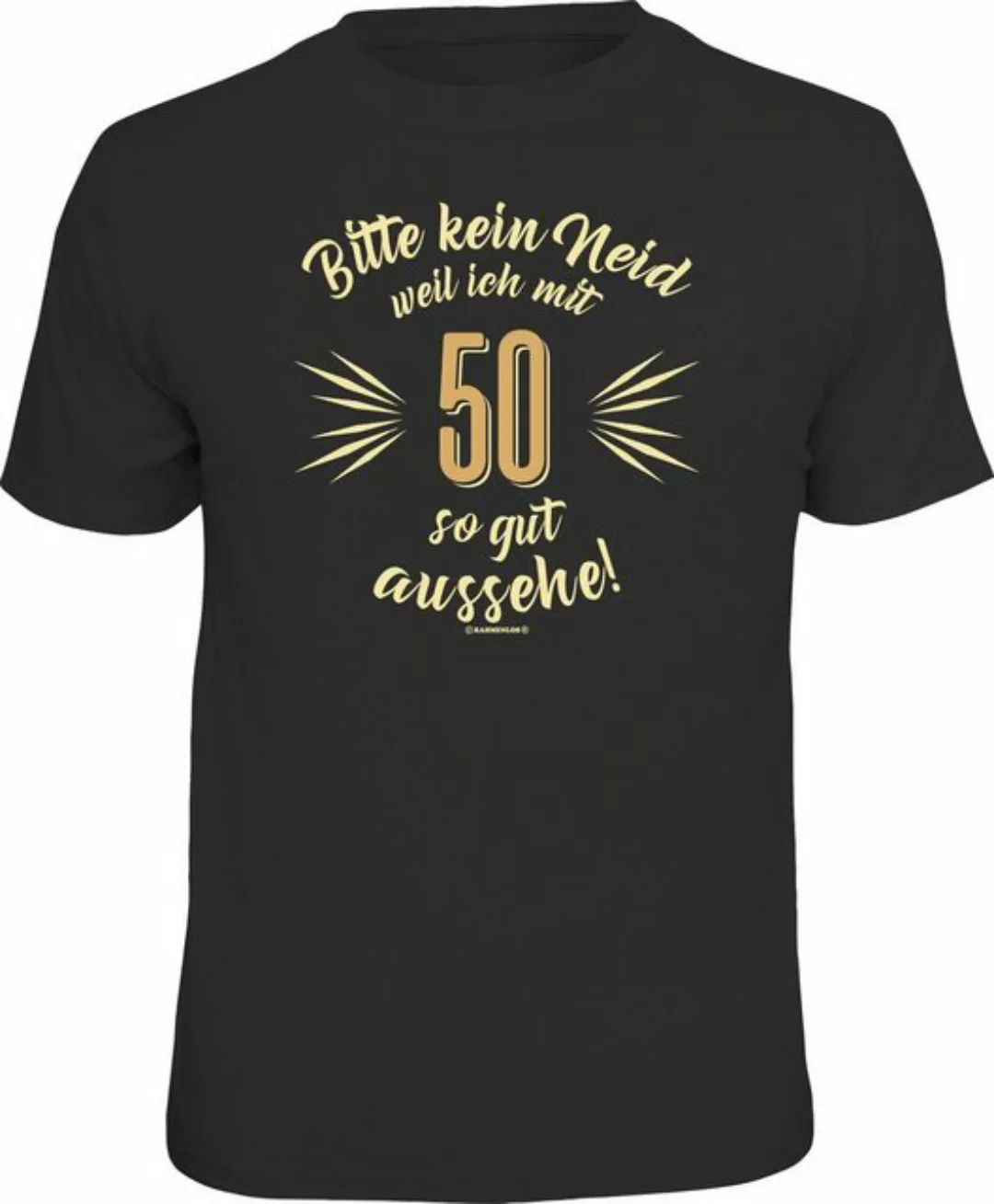 RAHMENLOS® T-Shirt als Geschenk zum 50. Geburtstag - Bitte kein Neid günstig online kaufen