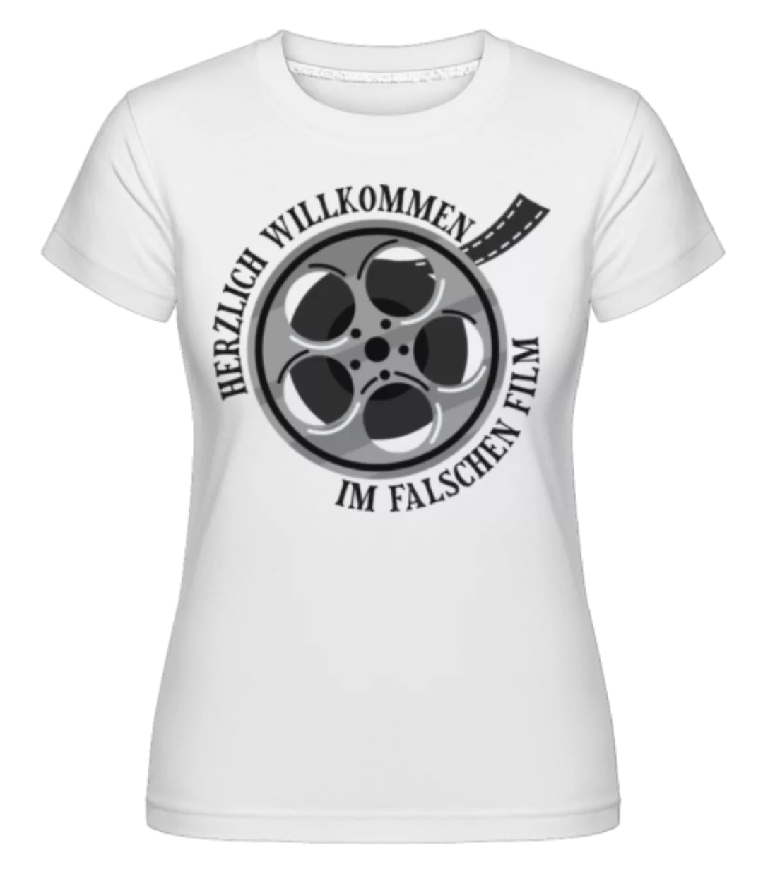 Im Falschen Film · Shirtinator Frauen T-Shirt günstig online kaufen