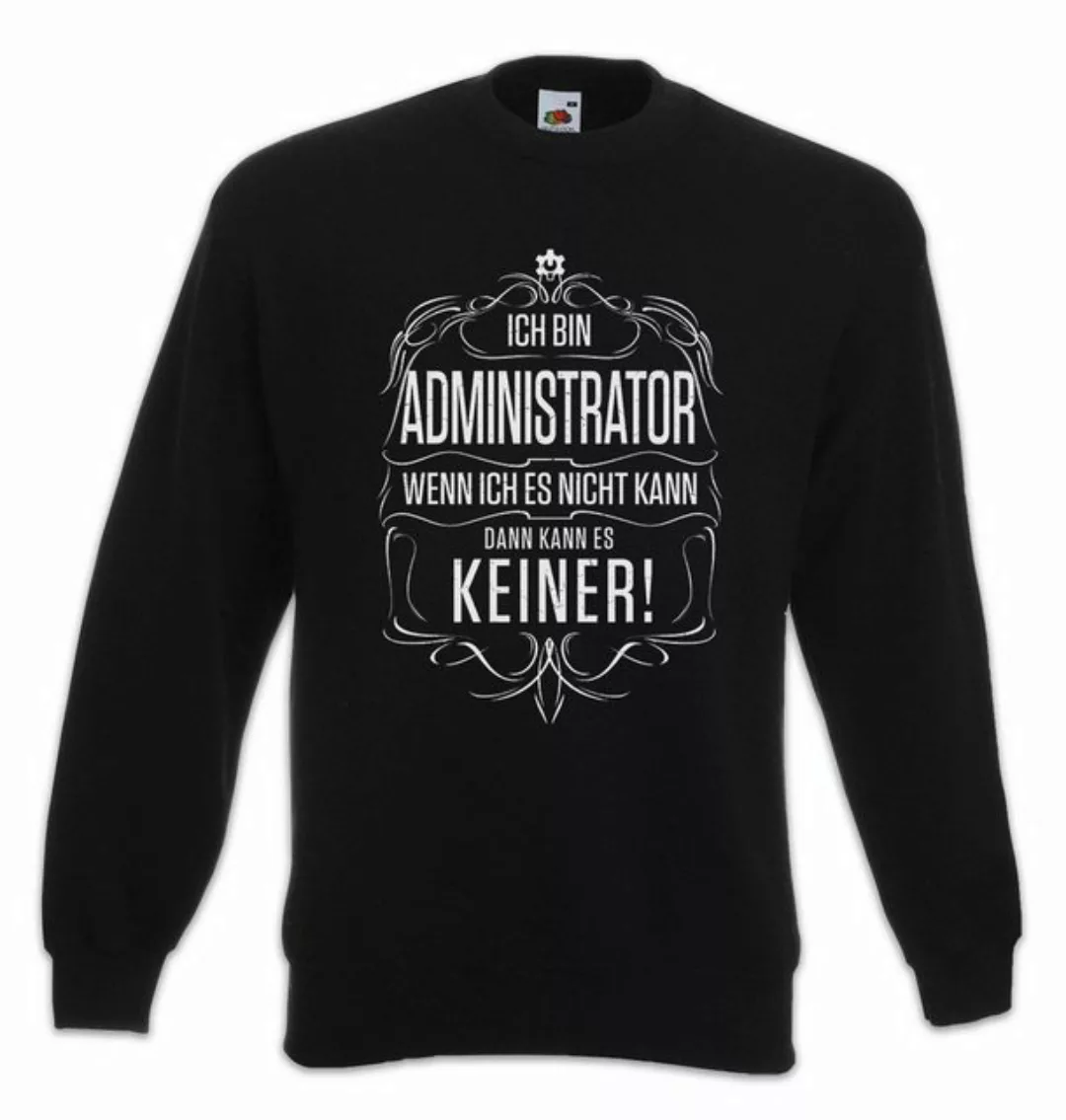 Urban Backwoods Sweatshirt Ich Bin Administrator Sweatshirt nformatiker Pro günstig online kaufen