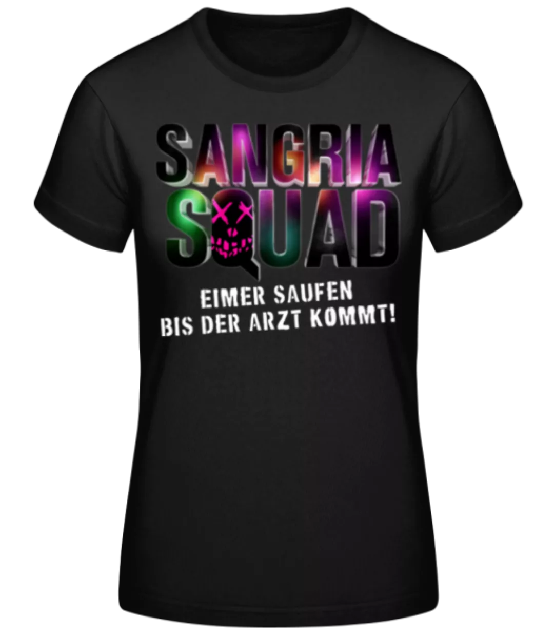 Sangria Squad Eimer Saufen · Frauen Basic T-Shirt günstig online kaufen