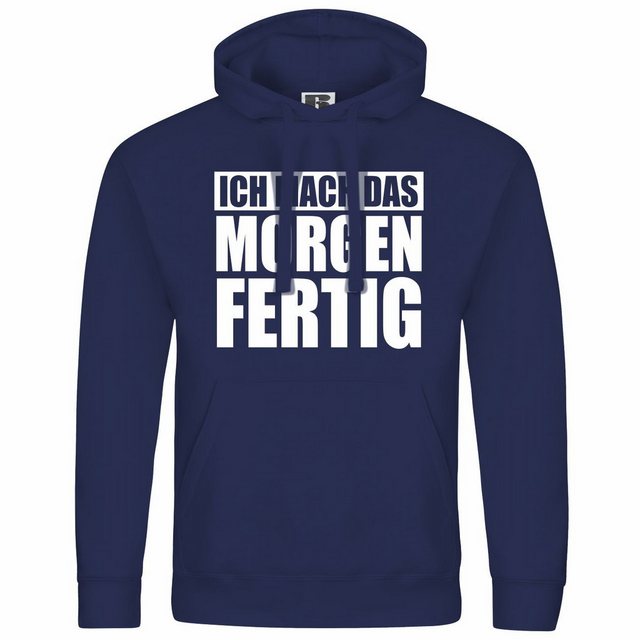 deinshirt Kapuzenpullover Herren Kapuzenpullover Ich mach das Morgen fertig günstig online kaufen