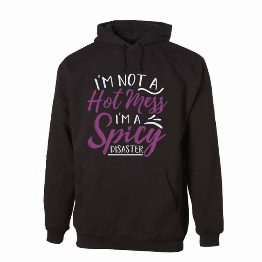 G-graphics Hoodie I´m not a hot mess – I´m a spicy Distaster mit trendigem günstig online kaufen