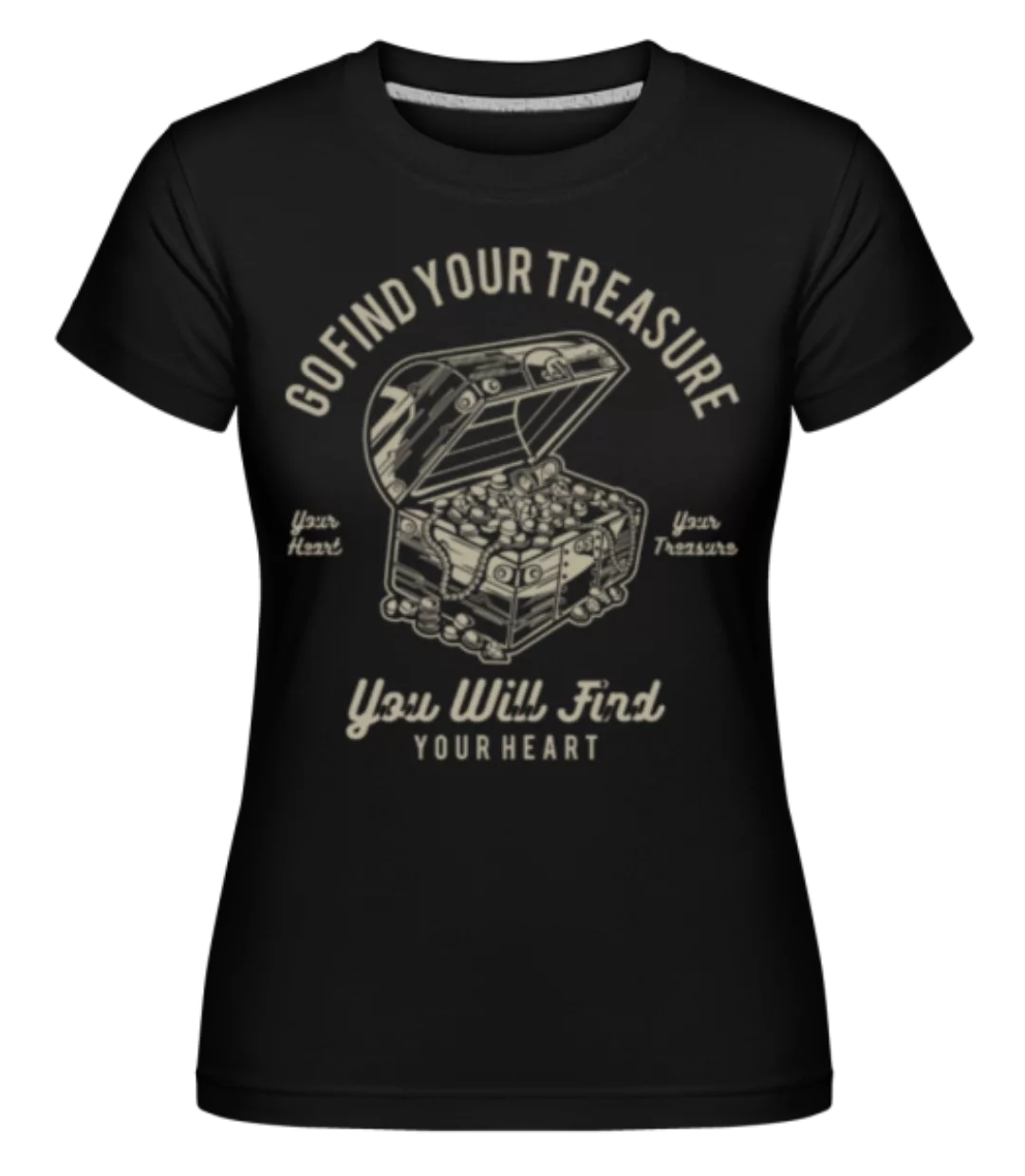 Treasure · Shirtinator Frauen T-Shirt günstig online kaufen