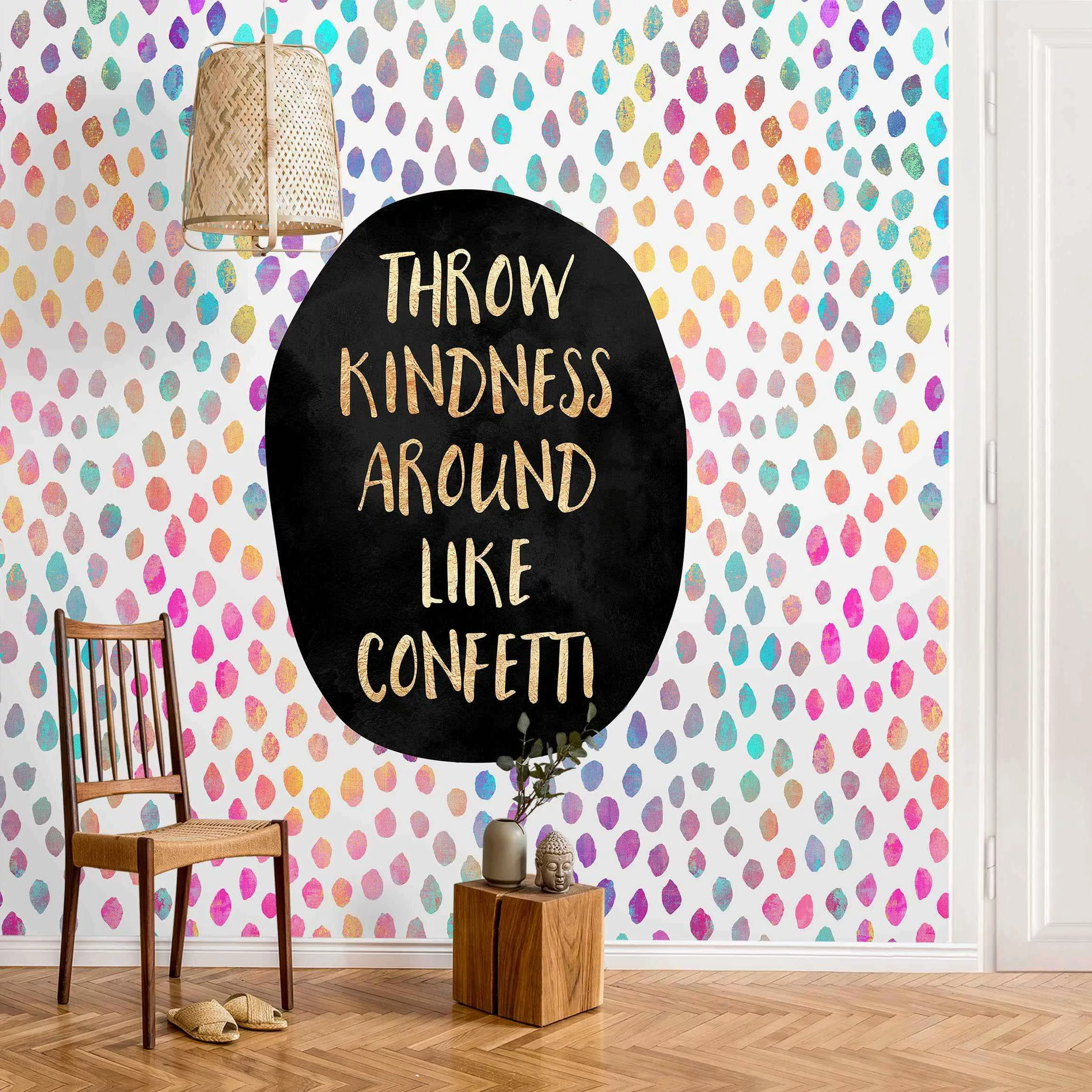 Fototapete Throw Kindness Around Like Confetti günstig online kaufen