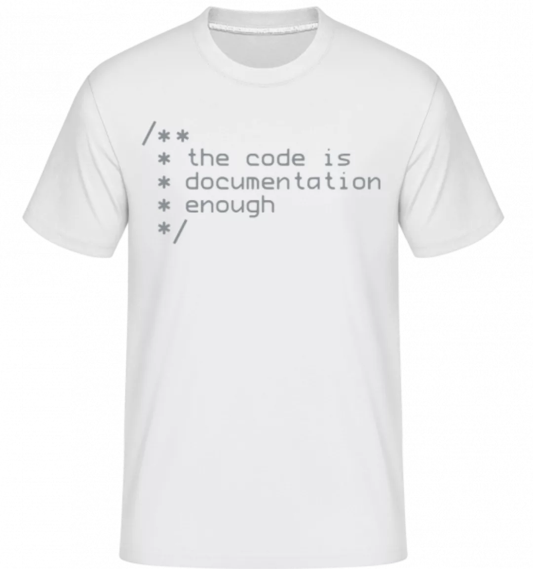 Code Is Documentation · Shirtinator Männer T-Shirt günstig online kaufen