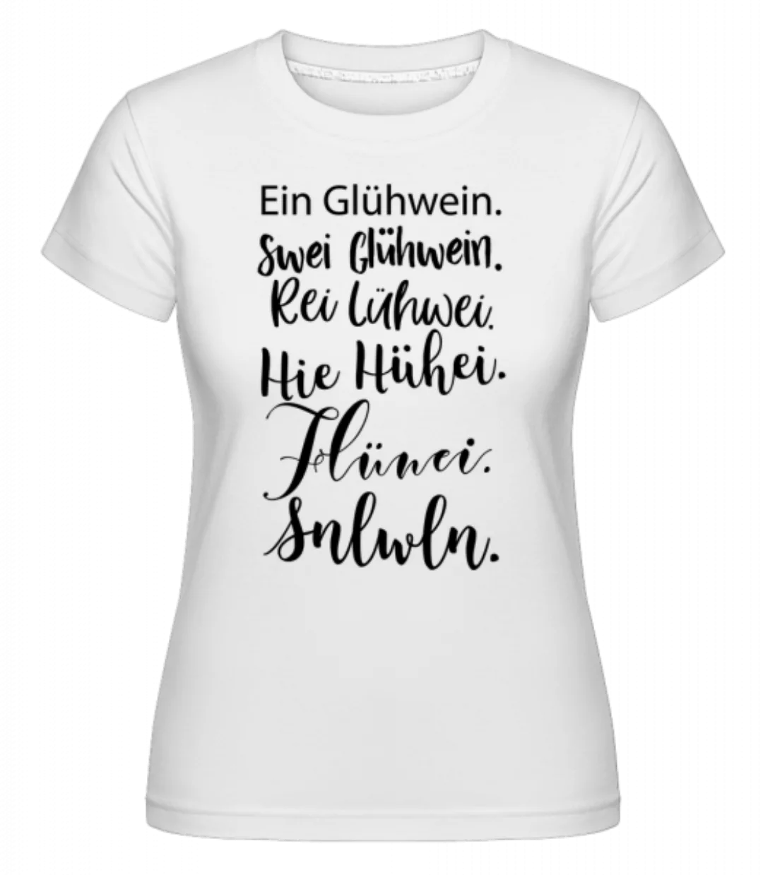 Glühwein Never Ending Story · Shirtinator Frauen T-Shirt günstig online kaufen