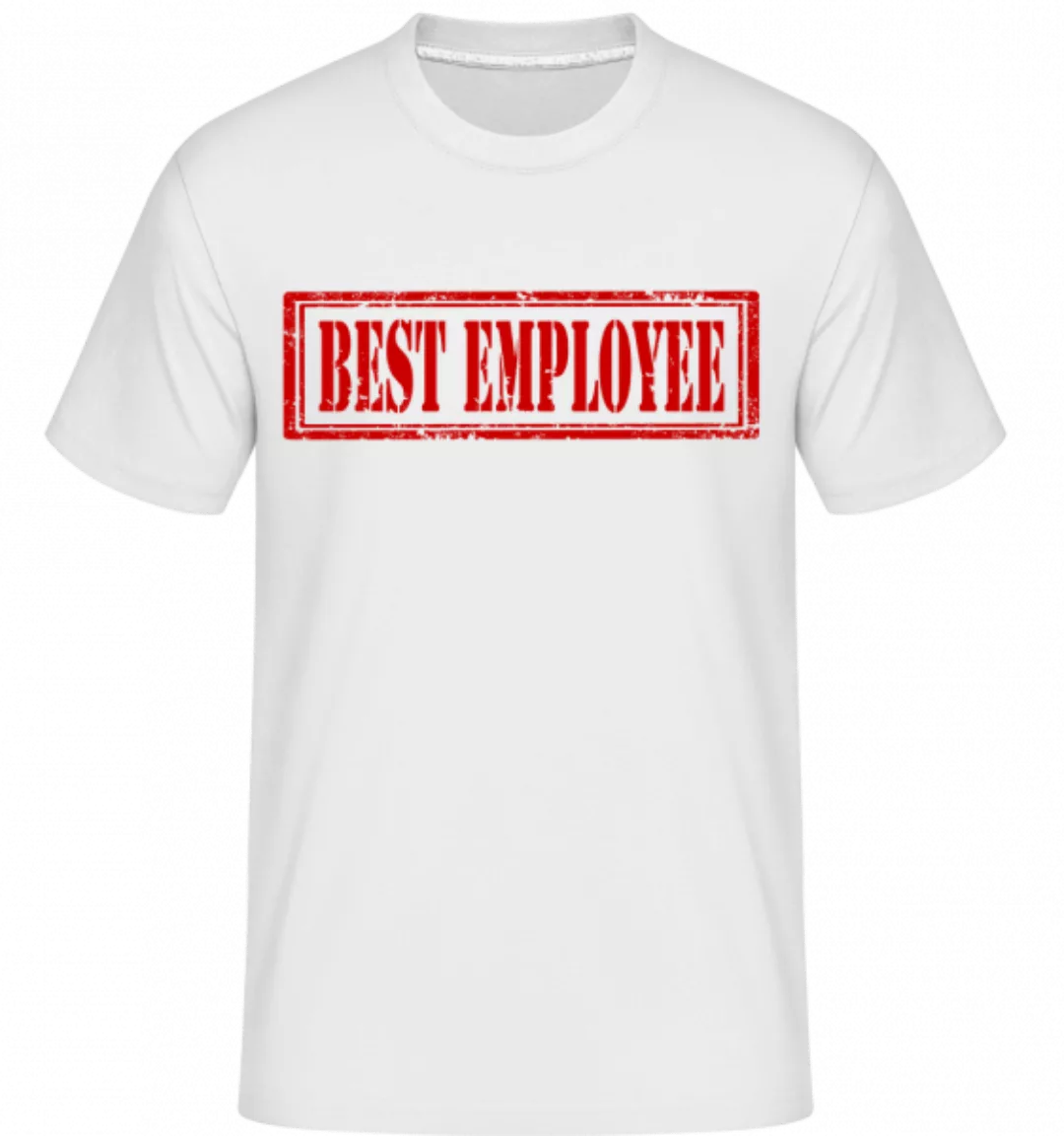 Best Employee Sign · Shirtinator Männer T-Shirt günstig online kaufen