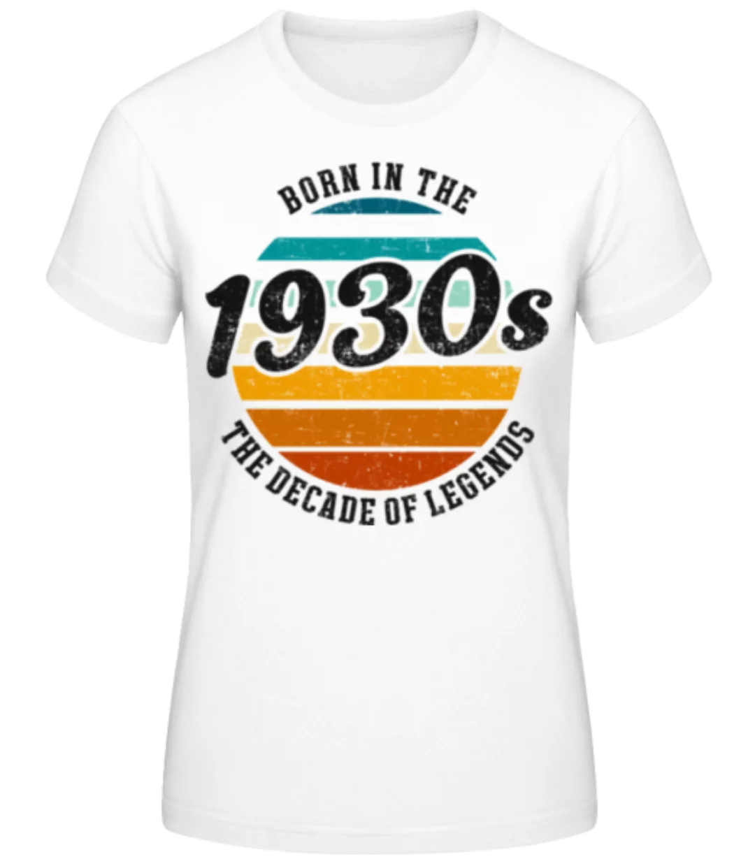 1930 The Decade Of Legends · Frauen Basic T-Shirt günstig online kaufen
