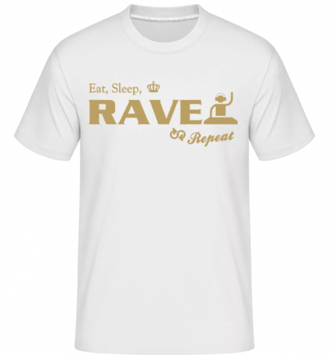 Eat Sleep Rave Repeat · Shirtinator Männer T-Shirt günstig online kaufen