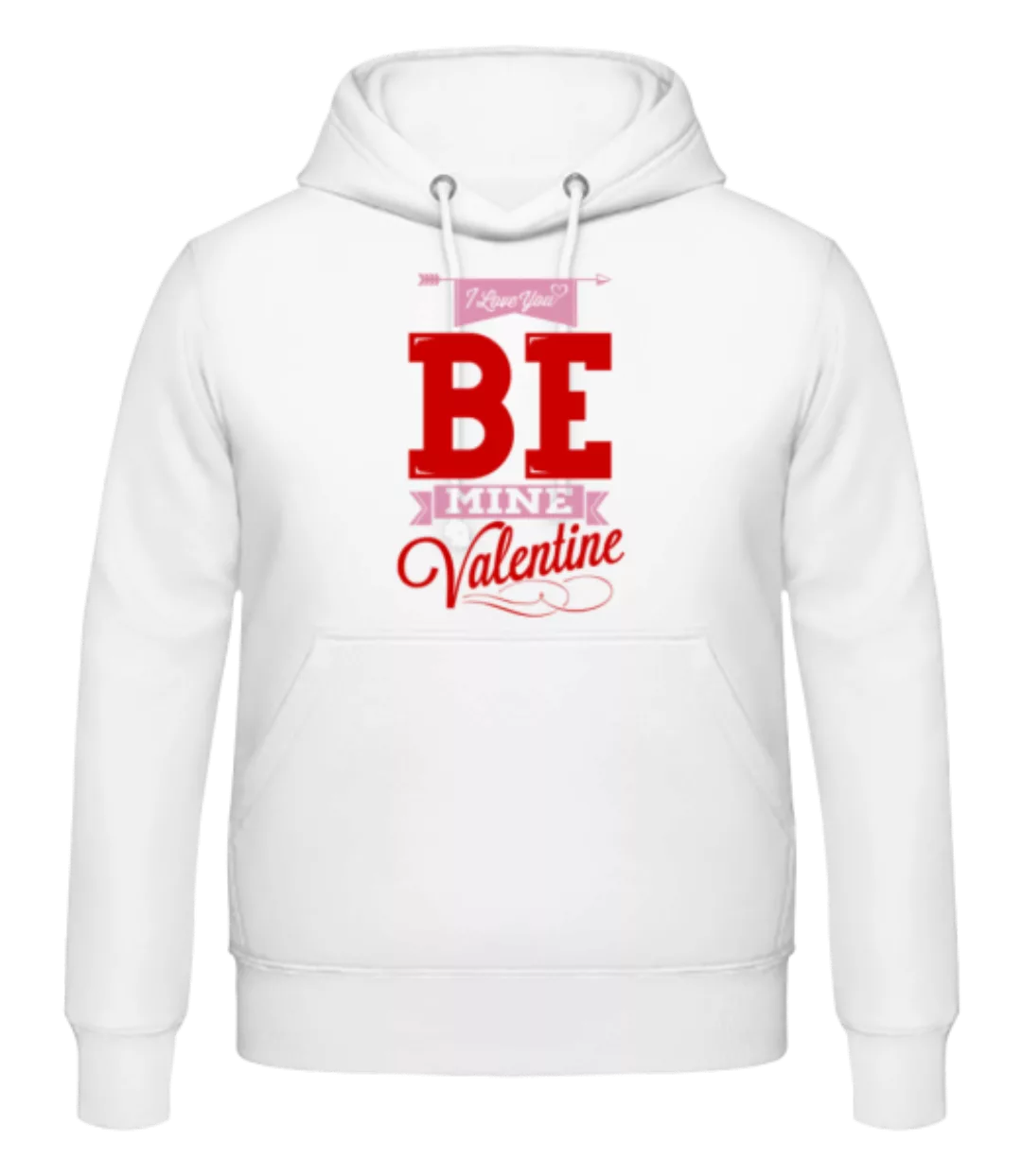 Be Mine Valentine · Männer Hoodie günstig online kaufen