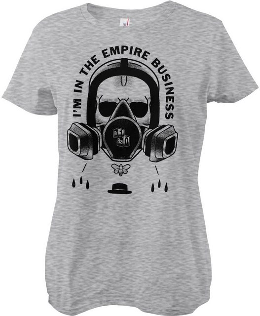 Breaking Bad T-Shirt I'M In The Empire Business Girly Tee günstig online kaufen