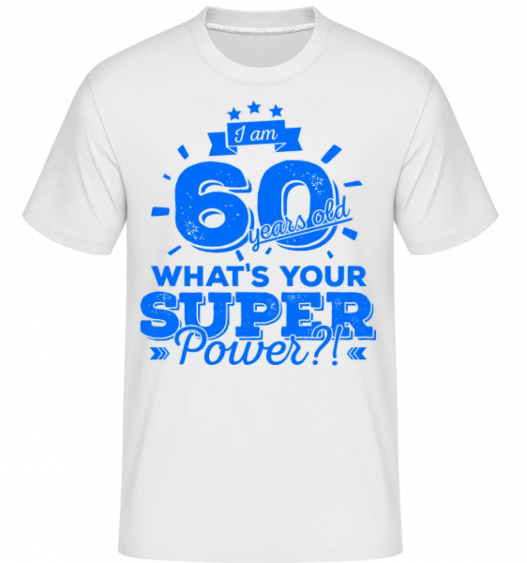 60 Years Super Power · Shirtinator Männer T-Shirt günstig online kaufen