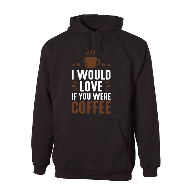 G-graphics Hoodie I would love if you were coffee Unisex mit trendigem Fron günstig online kaufen